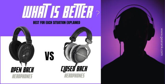 What is The Difference between Open-Back & Closed-Back Headphones?