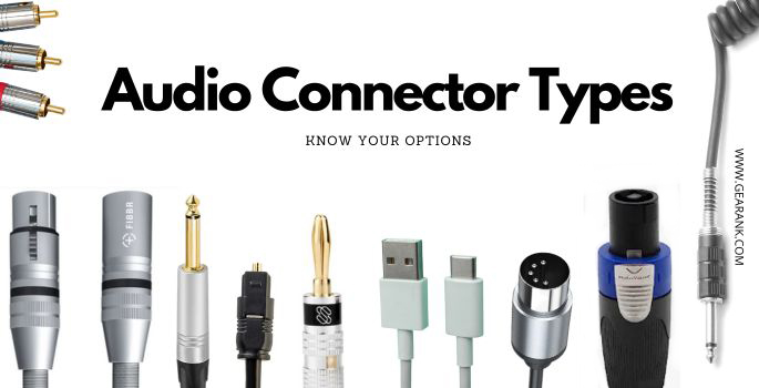 Audio connector types